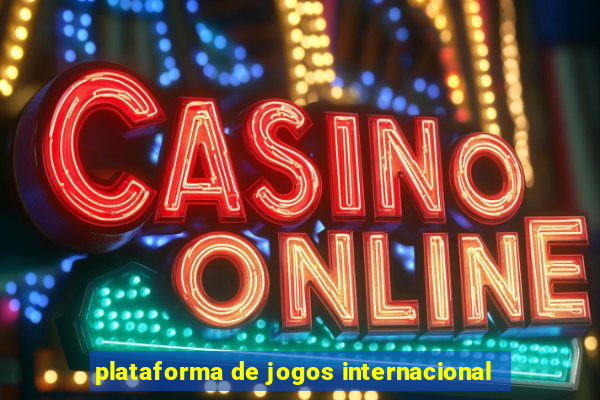 plataforma de jogos internacional